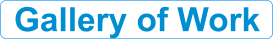 Gallery of Work