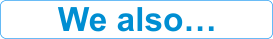 We also…